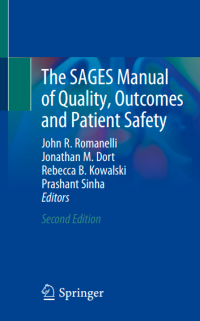Image of The SAGES Manual of Quality, Outcomes and Patient Safety